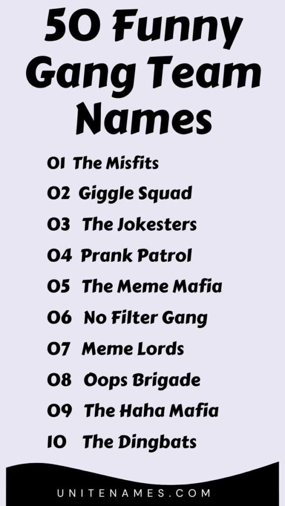 Funny Gang Team Names