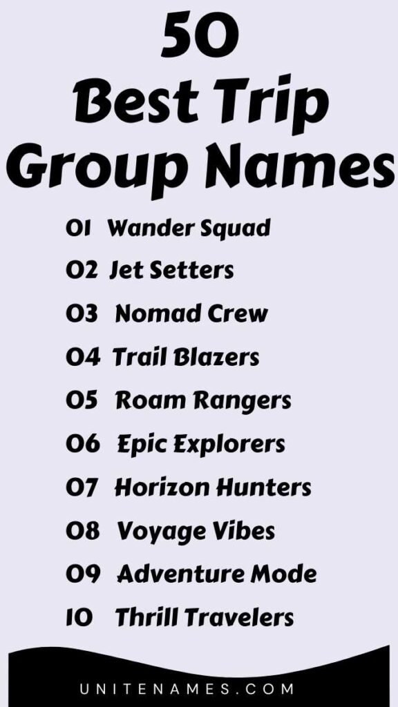 Best Trip Group Names