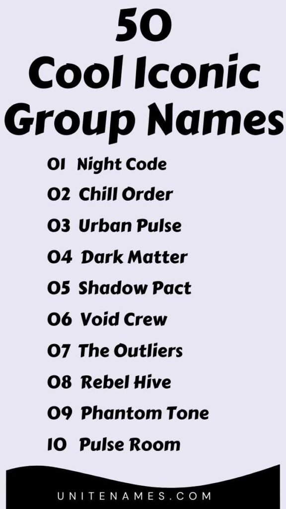 Cool Iconic Group Names